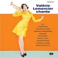 Val&eacute;rie Lemercier Chante